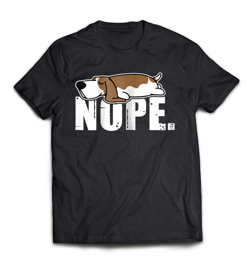 Nope, Lazy Basset Hound Dog Sleeping T-Shirt: Celebrate Your Love for Basset Hounds